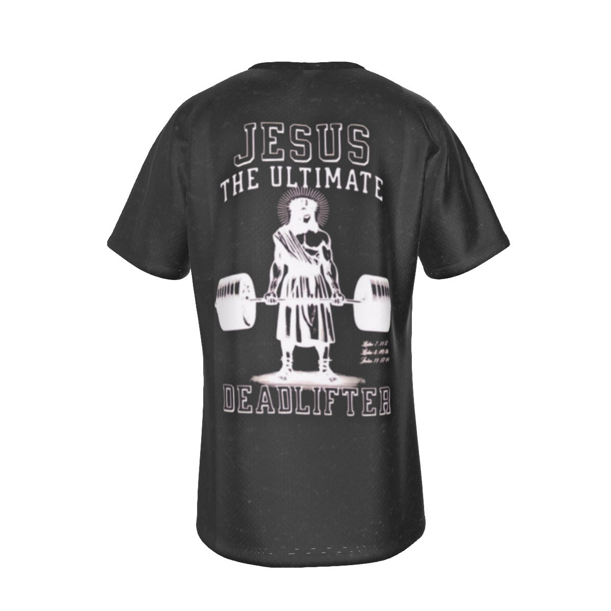 JESUS THE ULTIMATE DEADLIFTER T-shirt
