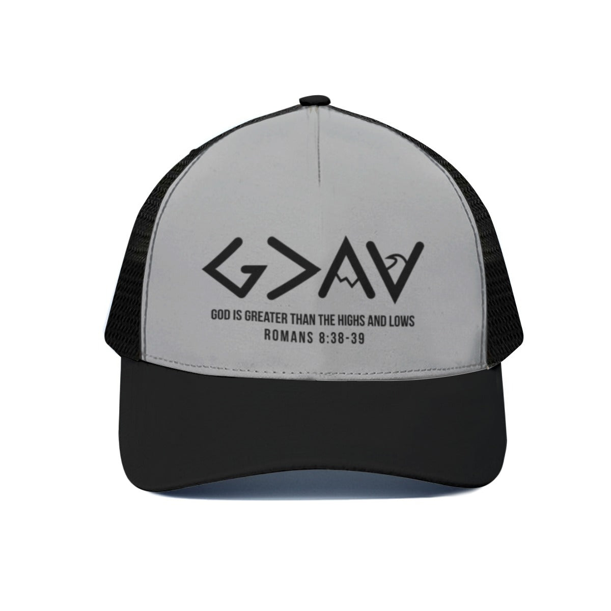 GOD IS GREATER THAN ALL UPS AND DOWNS Unisex Hat With Black Half-mesh