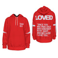 LOVED ISAIAH 43:4 Thicken Pullover Hoodie